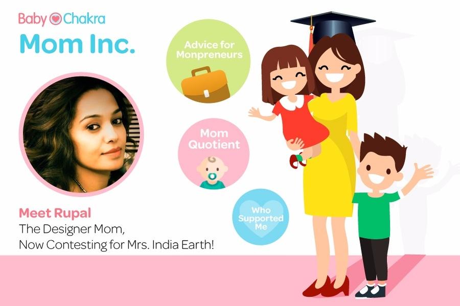 Rupal: Entrepreneur, Mom and Beauty Queen!
