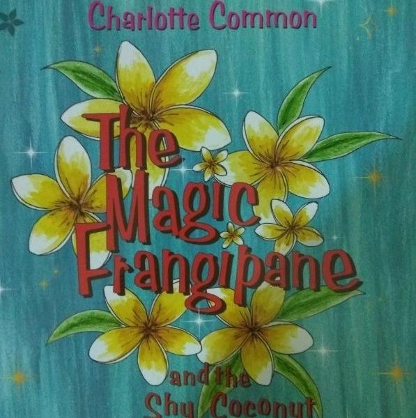 Book Review: The Magic Frangipane And The Shy Coconut