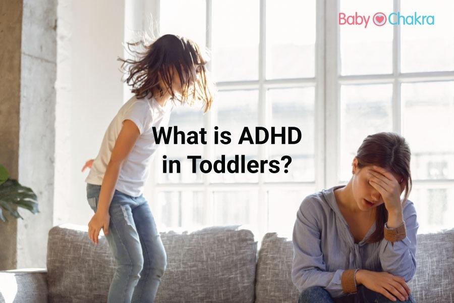 What is ADHD in Toddlers?