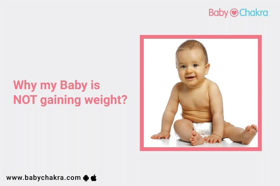Why my baby is NOT gaining weight?