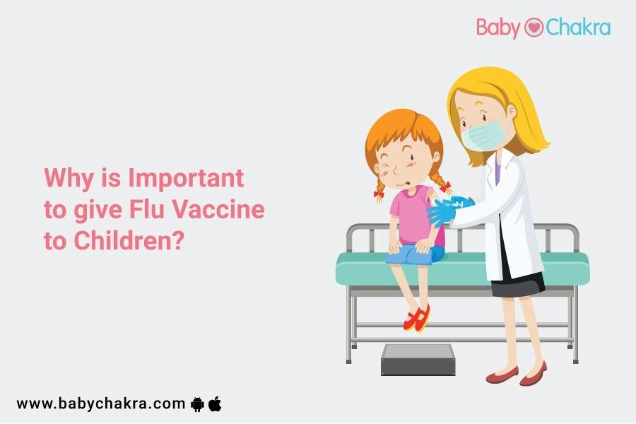 Why Is It Important To Give Flu Vaccines To Children?