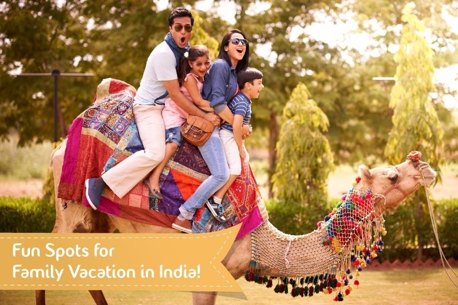 5 Fun Family Vacations in India That You Should Not Miss