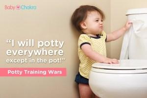“I Will Potty Everywhere Except In The Pot!”: Potty Training Wars