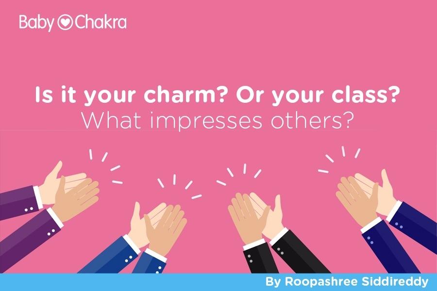 Is It Your Charm Or Your Class? What Impresses Others?