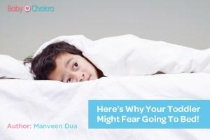 Toddler Fear 3: I Don&#8217;t Want To Go To Bed!