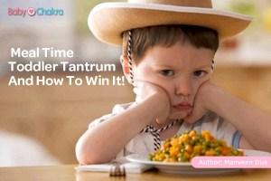 Toddler Tantrum #4: I Don&#8217;t Want Food!