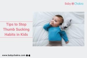 Tips to Stop Thumb Sucking Habits in Kids