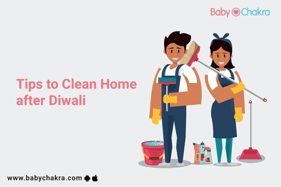 Tips To Clean Home After Diwali