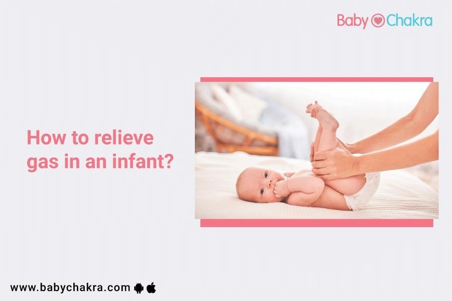 How to relieve gas in an infant?