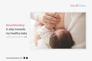 Breastfeeding: A Step Towards My Healthy Baby