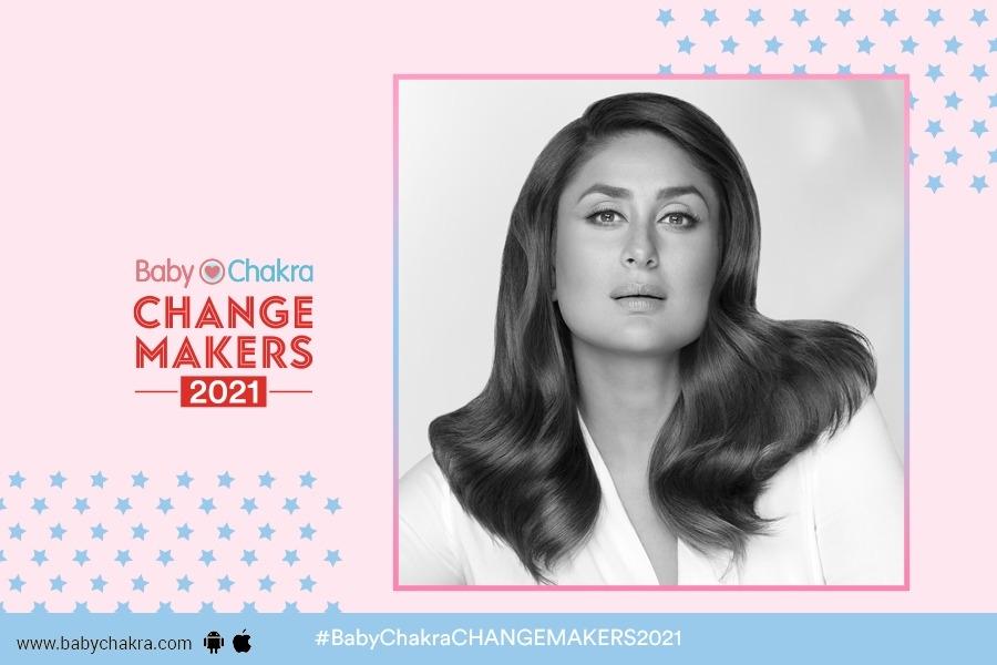 Kareena Kapoor Khan &#8211; BabyChakra ChangeMakers 2021