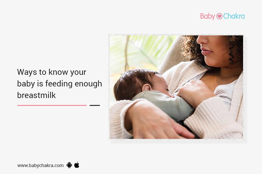 Ways To Know Your Baby Is Feeding Enough Breastmilk
