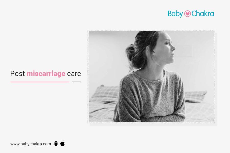 Post Miscarriage Care