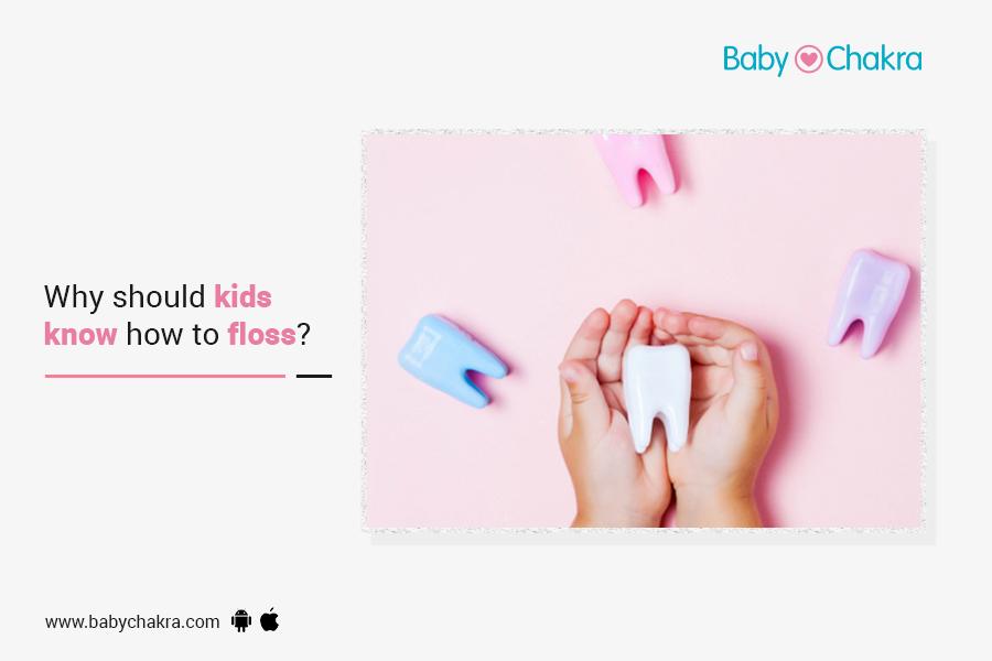Why Should Kids Know How To Floss?