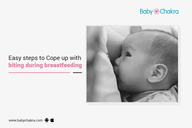 Easy Steps To Cope Up With Biting During Breastfeeding