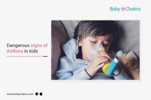 Dangerous Signs Of Asthma In Kids